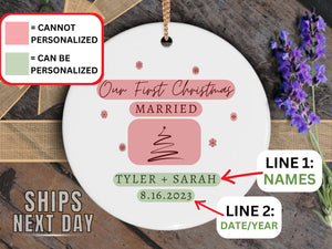 First Christmas Married Personalized Ornament